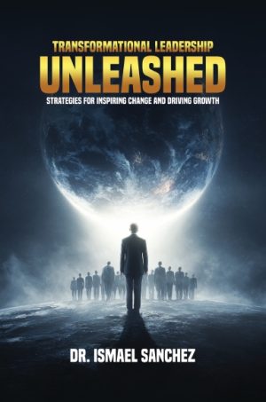 Transformational Leadership Unleashed ( Hardcover )